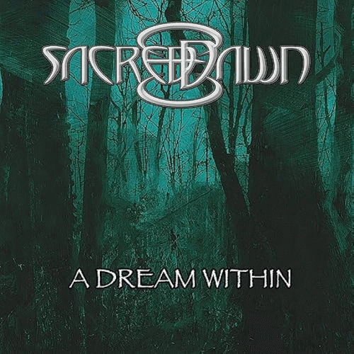 Sacred Dawn : A Dream Within